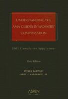 Understanding the AMA Guides in Workers' Compensation: Cumulative Supplement 0735553203 Book Cover