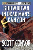 Showdown in Dead Man's Canyon 1519048351 Book Cover