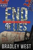 End of Lies: A Political Thriller (Countless Lies) 9811183880 Book Cover