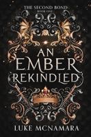An Ember Rekindled: The Second Bond B0FCBM69R8 Book Cover