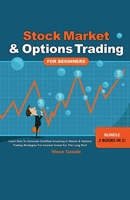 Stock Market & Options Trading For Beginners ! Bundle! 2 Books in 1! null Book Cover