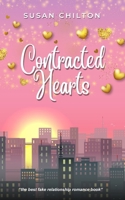 Contracted Hearts: A Passionate Billionaire Fake Relationship Romance (Beaumont Book 1) B0CP1VLLPP Book Cover