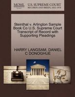 Steinthal v. Arlington Sample Book Co U.S. Supreme Court Transcript of Record with Supporting Pleadings 1270294733 Book Cover