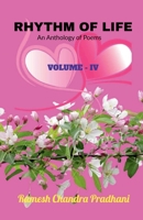 Rhythm of Life: An Anthology of Poems Volume-IV B09RQNH5XH Book Cover