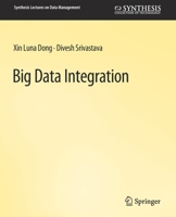Big Data Integration 3031007255 Book Cover