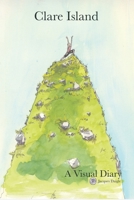 Clare Island: A Visual Diary B09QP3KBHG Book Cover
