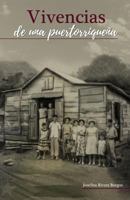 Vivencias de una puertorriquena 1721756507 Book Cover