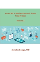 AI and ML in Market Research: Smart Project Ideas B0CQC2Y7SG Book Cover