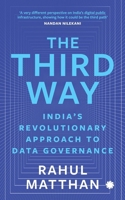 The Third Way: India's Revolutionary Approach to Data 9353452635 Book Cover