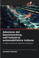 Adozione del benchmarking nell'industria automobilistica indiana (Italian Edition) 6207924053 Book Cover