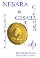 NESARA & GESARA... Creando Prosperidad, Paz, Unidad 1326139371 Book Cover