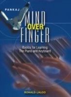 Mind Over Fingers: Basics for Learning Piano and Keyboard 8187155809 Book Cover
