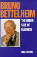 Bruno Bettelheim: une vie 0813390990 Book Cover