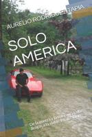 SOLO AMERICA: De la guerra y la tolerancia a las drogas a la viable legalización. 179026412X Book Cover