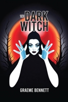 The Dark Witch 1998388115 Book Cover