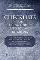Checklists for Doing Library Research and Reporting 1441533540 Book Cover