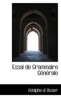 Essai de Grammaire Generale 0469366869 Book Cover