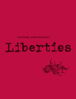 Liberties Journal of Culture and Politics: Volume I, Issue 2 1735718718 Book Cover