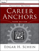 Career Anchors: Participant Workbook (Pfeiffer Essential Resources for Training and HR Professionals) 0787977594 Book Cover