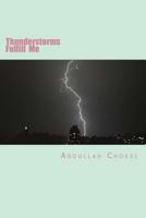 Thunderstorms Fulfill Me 153750925X Book Cover