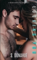 Locking You: The Boston Kirkpatrick's Book # 2 1500815802 Book Cover