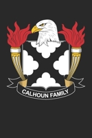 Calhoun: Calhoun Coat of Arms and Family Crest Notebook Journal (6 x 9 - 100 pages) 1710282282 Book Cover