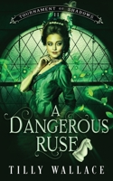 A Dangerous Ruse 0473640147 Book Cover