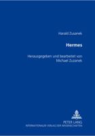 Hermes: Herausgegeben Und Bearbeitet Von Michael Zuzanek 3631500963 Book Cover
