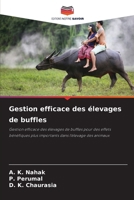 Gestion efficace des élevages de buffles (French Edition) 6208644259 Book Cover