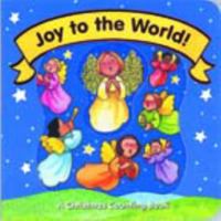 Joy to the World 031097660X Book Cover