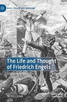 The Life and Thought of Friedrich Engels: 30th Anniversary Edition 3030492591 Book Cover