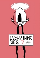 Everything Dies 0978866533 Book Cover