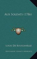 Aux Soldats (1786) 1149223251 Book Cover