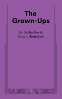 The Grown-Ups 0573710007 Book Cover