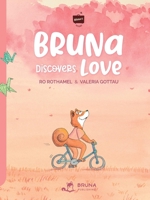 Bruna Discovers Anger B0D4VTQFG6 Book Cover