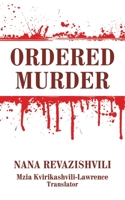 Ordered Murder 1665592559 Book Cover