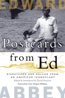 Postcards from Ed: Dispatches and Salvos from an American Iconoclast 1571312846 Book Cover