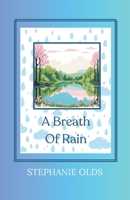 A Breath of Rain 1968178031 Book Cover
