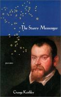 The Starry Messenger (Pitt Poetry) 0822958163 Book Cover