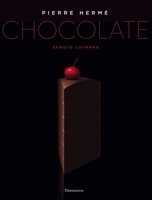 Pierre Hermé: Chocolate 208020274X Book Cover