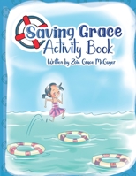 Saving Grace 1916622577 Book Cover