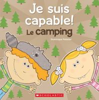 Je suis capable Le camping 1443153575 Book Cover