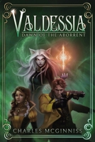 Valdessia Dawn of the Aborrent B0F9T5Y1KX Book Cover