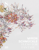 Miron Schmückle: Flesh for Fantasy 3775756655 Book Cover
