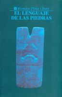 El lenguaje de las piedras: Glifica olmeca y zapoteca (Seccion de Obras de Antropologia) (Spanish Edition) 9681639901 Book Cover
