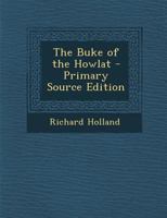 The Buke of the Howlat 1016985290 Book Cover
