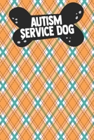 Autism Service Dog: Adult Dogs Trainers Puppy Obedience Support Service Instructor PTSD Owner Autism Therapy B084DGF7PB Book Cover