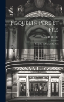 Poquelin Père Et Fils: Comédie En Un Acte En Vers 1022706160 Book Cover