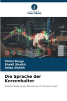 Die Sprache der Kerzenhalter (German Edition) 6209894356 Book Cover