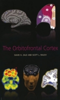 The Orbitofrontal Cortex 0198565755 Book Cover